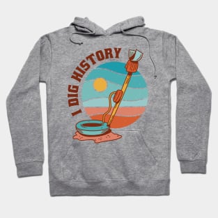 Funny I Dig History Metal Detector Retro Hoodie